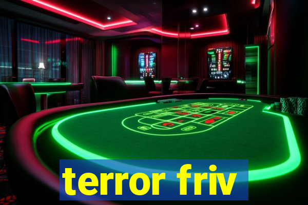 terror friv